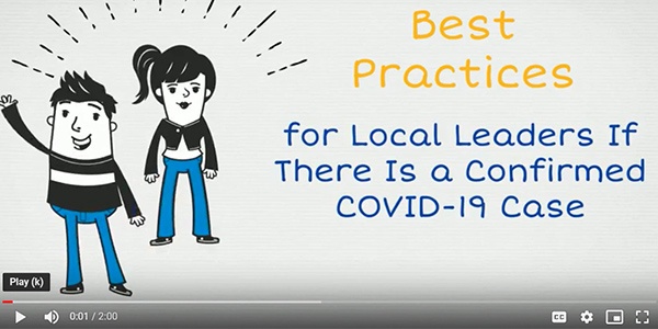 Video screenshot with two animated characters and the text Best Practices for Local Leaders if there is a Confirmed COVID-19 Case