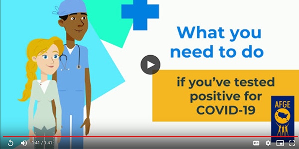 Video screenshot with two animated characters, one is wearing scrubs. The text next to the characters reads What you need to do if you've tested positive for COVID-19