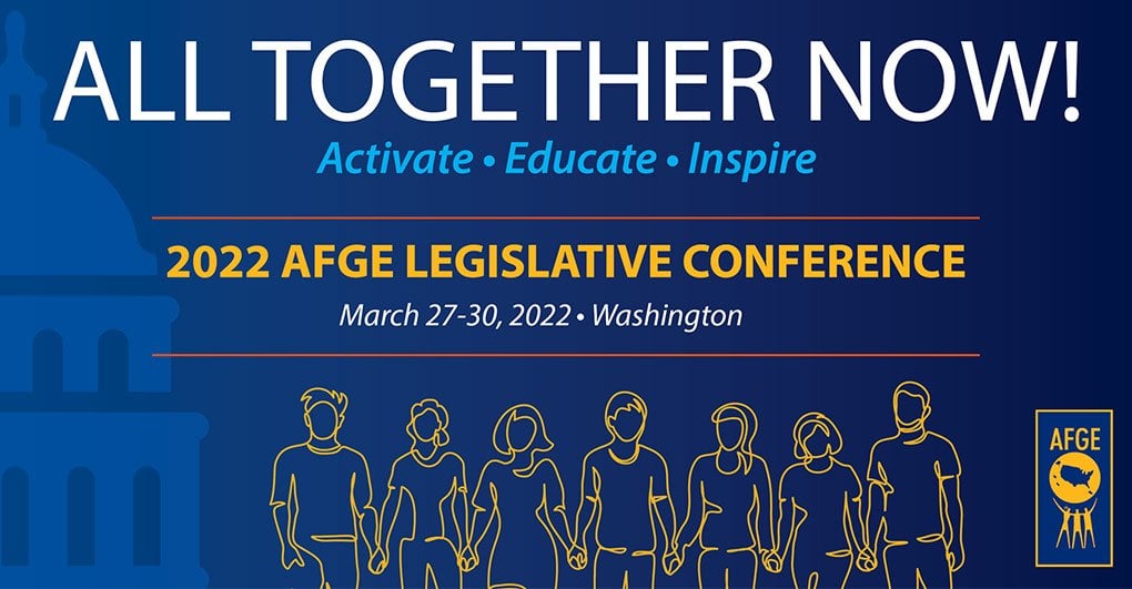 AFGE | 5 Things You Need to Know about 2022 Legislative Conference